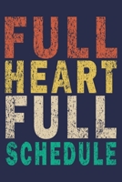 full heart full schedule: Funny Vintage Cheer Coaches, Cheerleading Instructors Journal Gift 1702377555 Book Cover