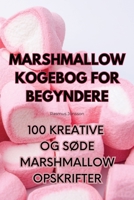 Marshmallow Kogebog for Begyndere 1835002587 Book Cover