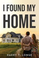 I Found My Home 1837612056 Book Cover