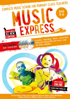 Music Express: Age 5-6: Complete Music Scheme for Primary Class Teachers 1472900170 Book Cover