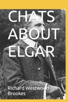 Chats About Elgar B09TMWP9BZ Book Cover