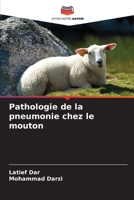 Pathologie de la pneumonie chez le mouton (French Edition) 6209994520 Book Cover