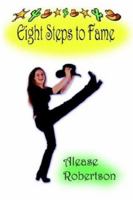 Eight Steps to Fame 1403387745 Book Cover