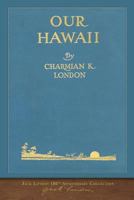 Our Hawaii 1949460444 Book Cover