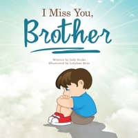 I Miss You, Brother 1956480625 Book Cover