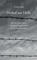 Vorhof zur Hölle: Bericht über meine Kriegsgefangenschaft in der Sowjetunion (German Edition) 3819224963 Book Cover