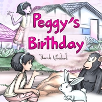 Peggy's Birthday B09TF4F66S Book Cover