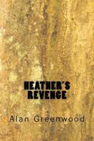 Heather's Revenge 172739934X Book Cover