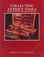 Collecting Antique Tools 0961808853 Book Cover