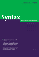 Minimalist Syntax: Exploring the Structure of English (Cambridge Textbooks in Linguistics) 0521589142 Book Cover