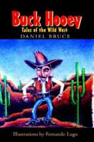 Buck Hooey: Tales of the Wild West 1412200539 Book Cover