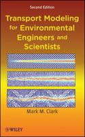 Transport Modeling for Environmental Engineers and Scientists 047112348X Book Cover