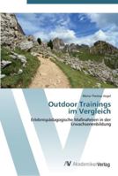 Outdoor Trainings im Vergleich: Erlebnispädagogische Maßnahmen in der Erwachsenenbildung 3639448049 Book Cover