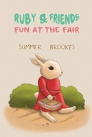 Ruby and Friends: Fun at the Fair 1786937115 Book Cover