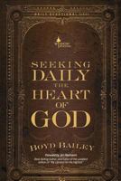 Seeking Daily the Heart of God 0615884954 Book Cover