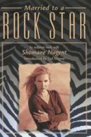 Married to a Rock Star 1585746770 Book Cover