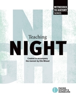 Teaching "Night" 1940457238 Book Cover