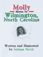 Molly Moves to Wilmington, North Carolina 1490789987 Book Cover