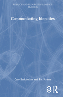 Communicating Identities (Research and Resources in Language Teaching) 1138295515 Book Cover