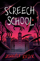 Screech School 0593896998 Book Cover