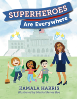 Superheroes Are Everywhere 1984837494 Book Cover