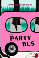 The Party Bus 9355744463 Book Cover