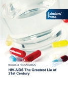 HIV-AIDS The Greatest Lie of 21st Century 6202309733 Book Cover