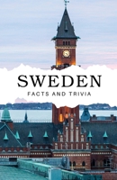 Sweden Facts and Trivia B0DQHZZ8X9 Book Cover