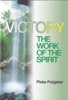 Victory: The Work of Spirit 0851514308 Book Cover