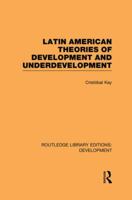 Latin American Theories of Development and Underdevelopment (Development and Underdevelopment) 0415014239 Book Cover