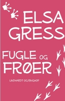 Fugle og frøer: Afsnit og epistler 8711814616 Book Cover