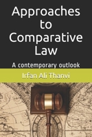 Approaches to Comparative Law: A contemporary outlook 1713497204 Book Cover