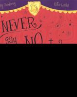 Never Say No to a Princess! 143514970X Book Cover