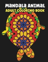Mandala Animal Adult Coloring Book B0BLR59Z2T Book Cover