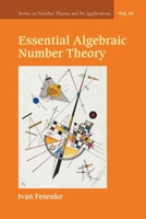 Essential Algebraic Number Theory 9819826810 Book Cover