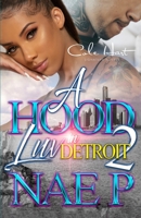 A Hood Luv In Detroit 2: An African American Romance B09LY2SHYX Book Cover
