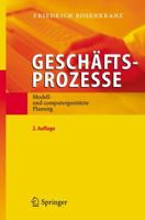 Geschaftsprozesse: Modell- Und Computergestutzte Planung 3540283439 Book Cover