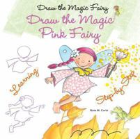 Draw the Magic Pink Fairy 0766042669 Book Cover
