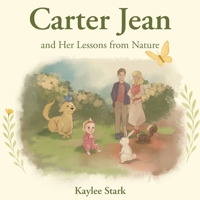 Carter Jean and Her Lessons from Nature B0GS73LCZG Book Cover