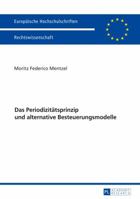 Das Periodizitaetsprinzip Und Alternative Besteuerungsmodelle 3631716893 Book Cover