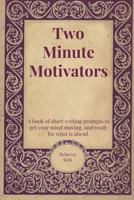 Two Minute Motivators 172198531X Book Cover