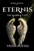 Eternis - A cidade de mármore - Edição Exclusiva: Sacrifício de Eternis - Livro 3 (Portuguese Edition) B0H6VCH4BG Book Cover