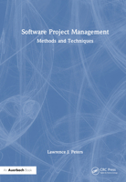 Software Project Management: Methods and Techniques: A Guide to Software Project Management Methods 1032774134 Book Cover
