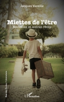 Miettes de l'être: Nouvelles et autres récits (Rue Des Écoles) (French Edition) 2343234779 Book Cover