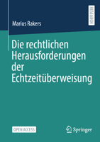 Die rechtlichen Herausforderungen der Echtzeitüberweisung 3658414804 Book Cover