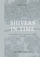 Shivers in Time 0244736405 Book Cover