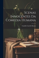 Scenas Innocentes da Comedia Humana 1021984744 Book Cover