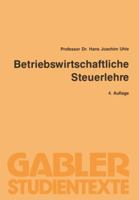 Betriebswirtschaftliche Steuerlehre 340904180X Book Cover