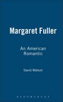 Margaret Fuller: An American Romantic (Berg Women's Series) 085496181X Book Cover