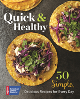 Quick  Healthy: 50 Simple Delicious Recipes for Every Day 1604432616 Book Cover